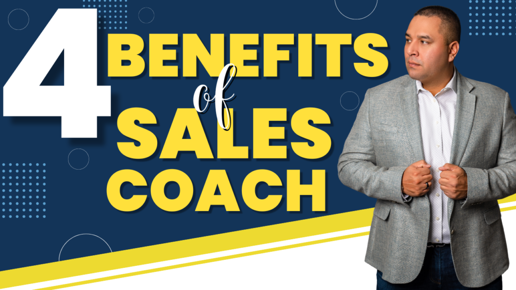 4 Ways Sales Coaching Can Benefit You and Your Business